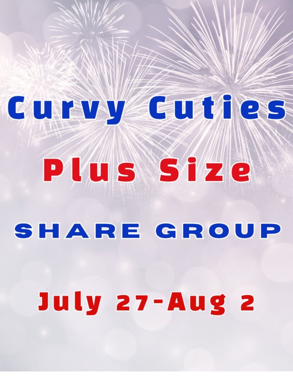 CURVY CUTIES: Plus Size Share Group July 27-Aug 2